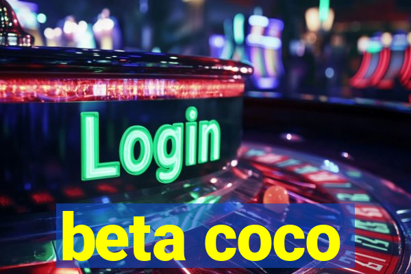 beta coco