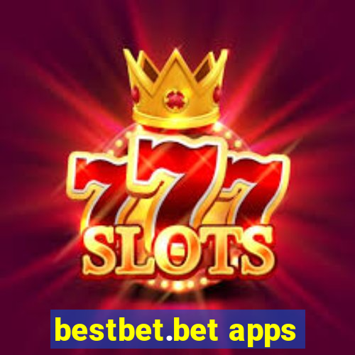 bestbet.bet apps