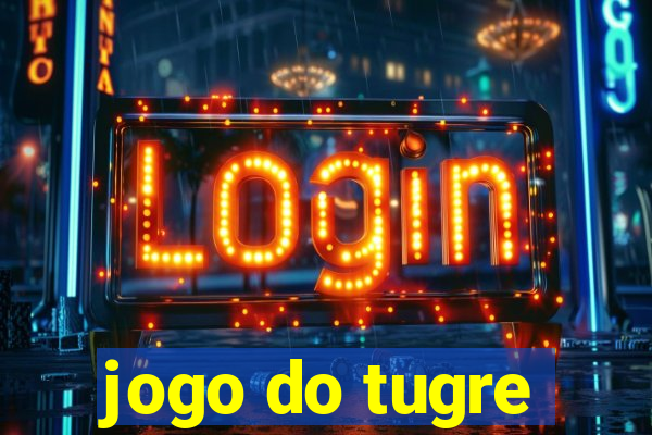 jogo do tugre