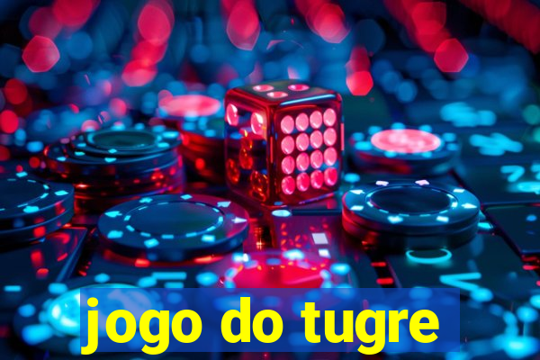 jogo do tugre