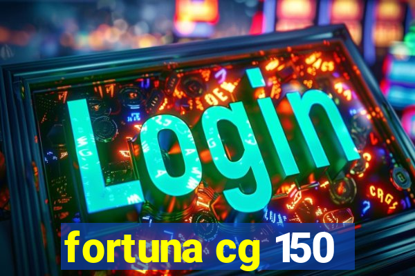 fortuna cg 150