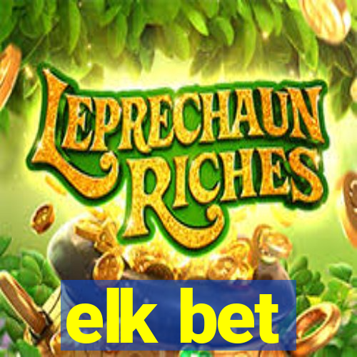 elk bet