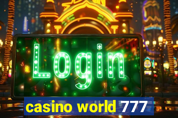 casino world 777