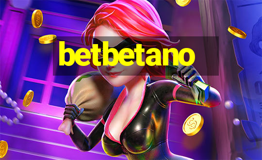 betbetano