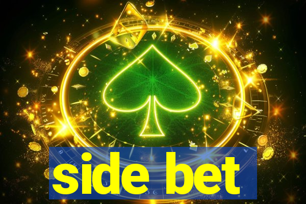 side bet