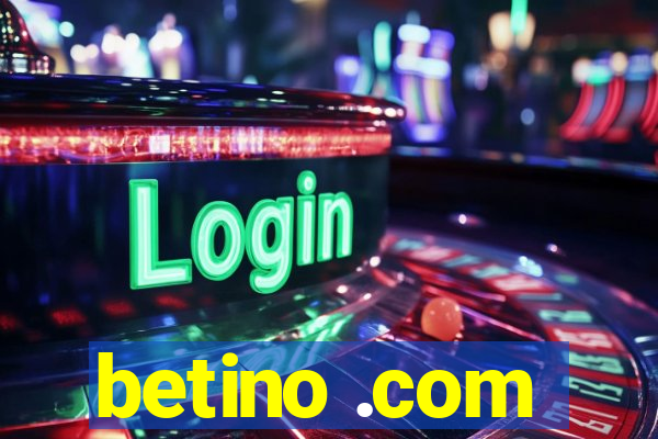 betino .com