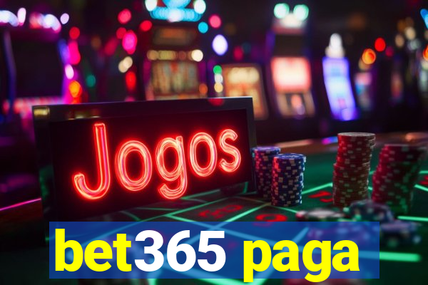 bet365 paga