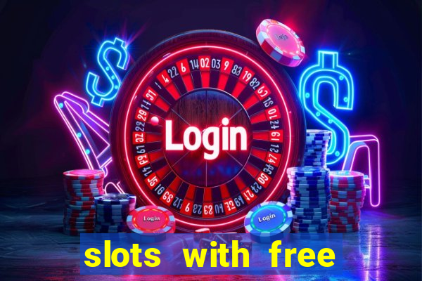 slots with free spins no deposit