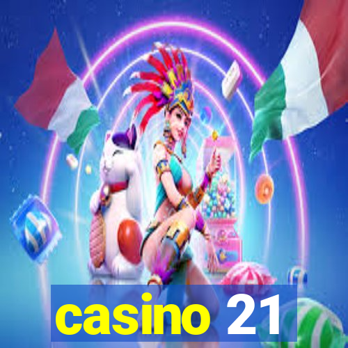 casino 21