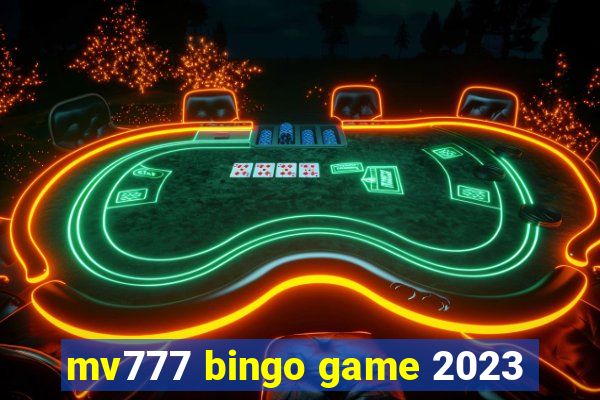 mv777 bingo game 2023