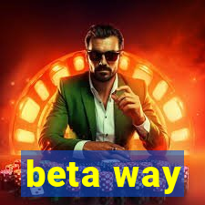 beta way