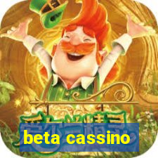 beta cassino