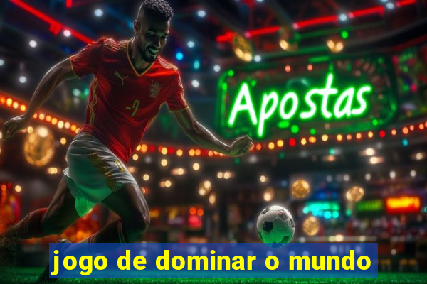 jogo de dominar o mundo