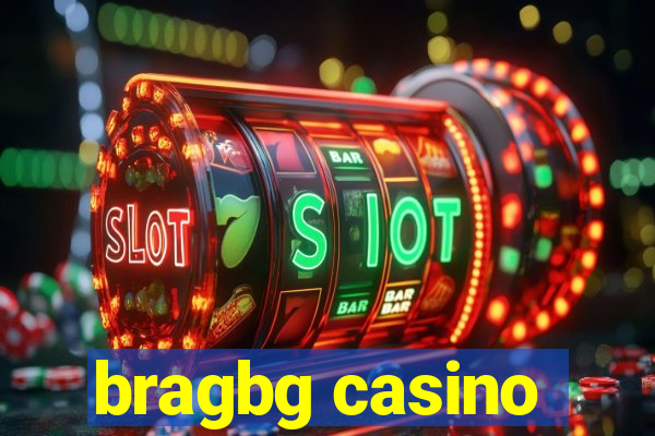 bragbg casino