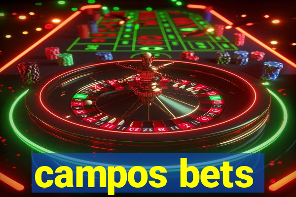 campos bets