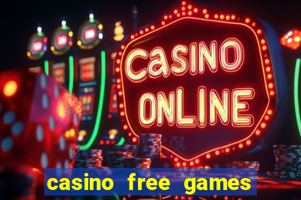 casino free games slot machine