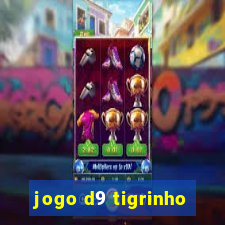 jogo d9 tigrinho