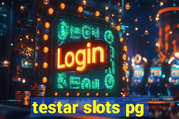 testar slots pg