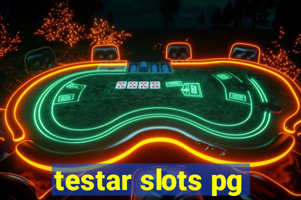 testar slots pg