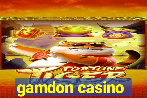 gamdon casino