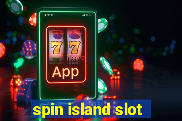 spin island slot