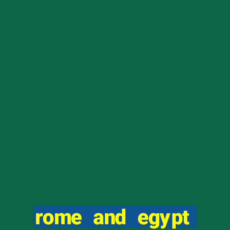 rome and egypt slot machine