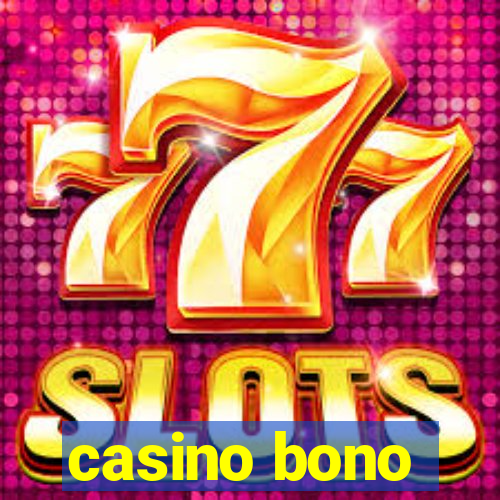 casino bono