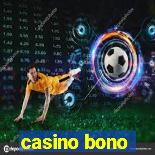 casino bono