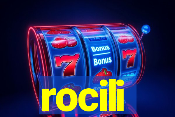 rocili