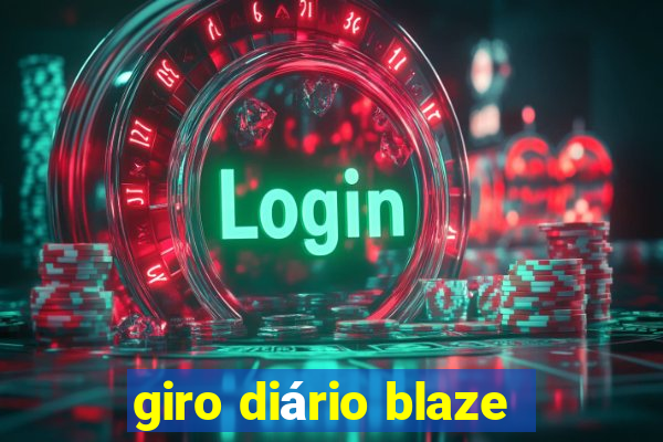 giro diário blaze