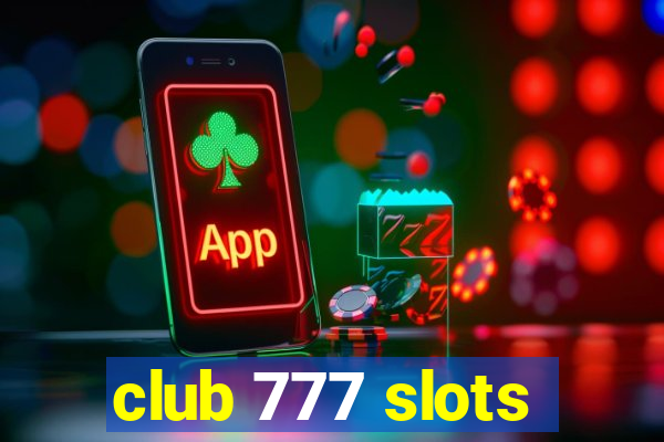 club 777 slots