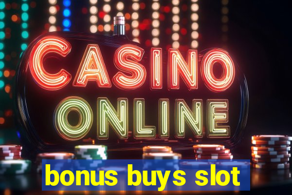 bonus buys slot