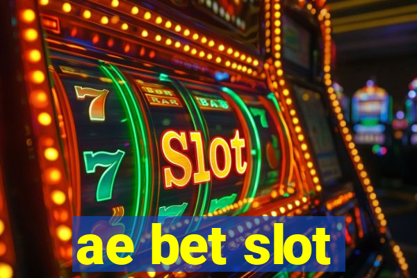 ae bet slot