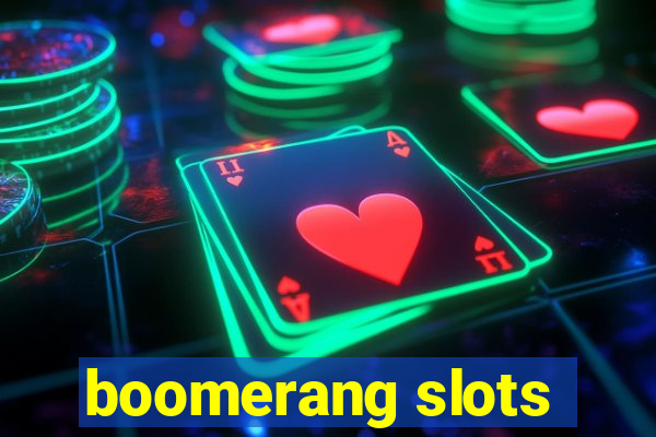 boomerang slots