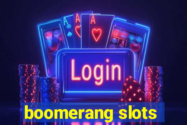 boomerang slots