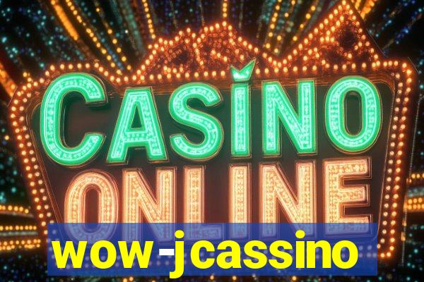 wow-jcassino