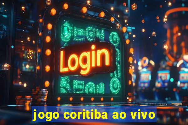 jogo coritiba ao vivo