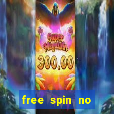 free spin no deposit casinos