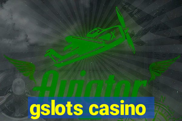 gslots casino