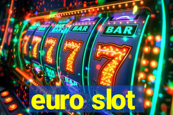 euro slot