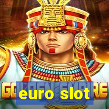 euro slot