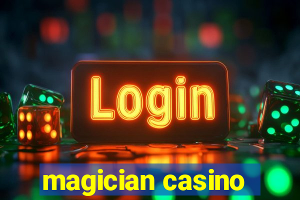 magician casino