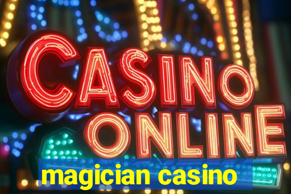 magician casino