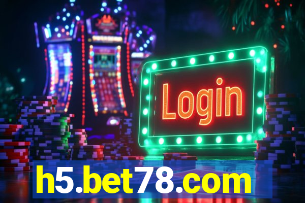 h5.bet78.com