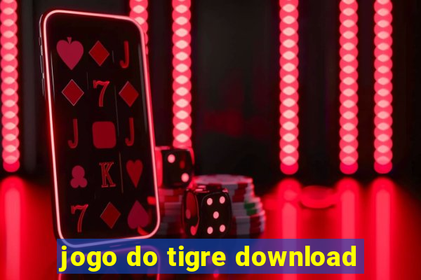 jogo do tigre download