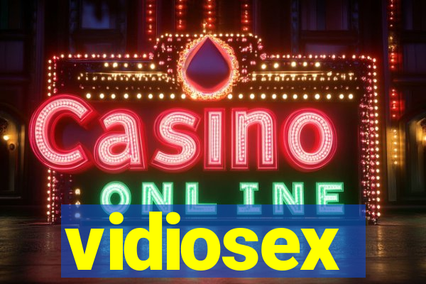 vidiosex