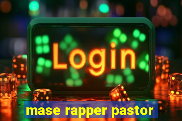 mase rapper pastor