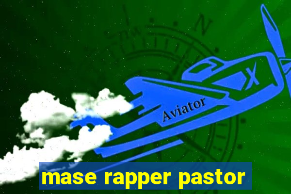 mase rapper pastor