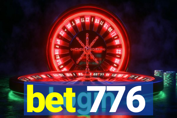 bet 776