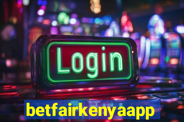 betfairkenyaapp